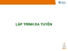 LẬP TRÌNH ĐA TUYẾN