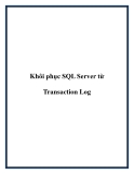 Khôi phục SQL Server từ Transaction Log.