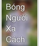 Truyện ngắn Bóng Người Xa Cách