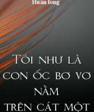 Tôi Như Là Con Ốc Bơ Vơ Nằm Trên Cát Một Mình