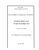 đề tài nghiên cứu: ÁP DỤNG PHÁP LUẬT  Ở VIỆT NAM HIỆN NAY
