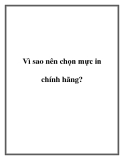 Vì sao nên chọn mực in chính hãng?