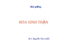 BÀI GIẢNG: HOÁ SINH THẬN