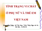 Tình trạng thiếu vi chất ở phụ nữ và trẻ em Việt Nam