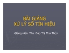 Bài giảng xử lý số tín hiệu - Chương 1