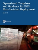 operational templates and guidance for ems mass incident deployment
