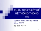 PHÂN TÍCH THIẾT KẾ HỆ THỐNG THÔNG TIN