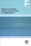 options to mitigate bottom habitat impact of dragged gears