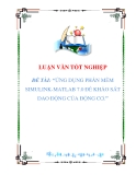 luận văn: ỨNG DỤNG PHẦN MỀN SIMULINK-MATLAB 7.0 ĐỂ KHẢO SÁT DAO ĐỘNG CỦA ĐỘNG CƠ