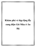 Khám phá vẻ đẹp lộng lẫy cung điện Gió Mùa ở Ấn Độ