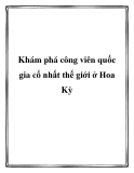 Khám phá công viên quốc gia cổ nhất thế giới ở Hoa Kỳ