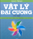 Giáo trình Vật lý đại cương (Tập 1) - Lương Duyên Bình