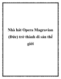 Nhà hát Opera Magravian (Đức) trở thành di sản thế giới