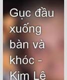 Gục Đầu Xuống Bàn Và Khóc