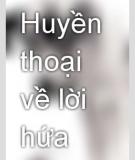 Huyền Thoại Về Lời Hứa