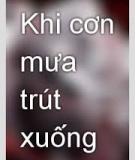 Khi Cơn Mưa Trút Xuống