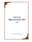 CẨM NANG VỀ MÓN ĂN NGÀY TẾT