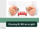 Chương III: BH xe cơ giới