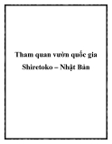 Tham quan vườn quốc gia Shiretoko – Nhật Bản