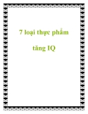 7 loại thực phẩm tăng IQ