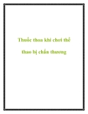 Thuốc thoa khi chơi thể thao bị chấn thương