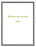 Rối loạn cảm xúc theo mùa.