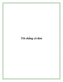 Tôi chẳng cô đơn