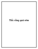 Tiếc rằng quá sớm