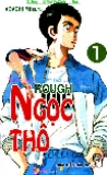 Rough - Ngọc Thô  Tập 01