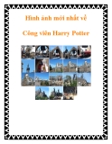 Hình ảnh mới nhất về Công viên Harry Potter