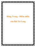 Đông Trong - Điểm nhấn của Bái Tử Long