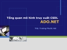 Tổng quan mô hình truy xuất CSDLADO.NET