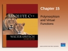 Chapter 15 Polymorphism and Virtual Functions