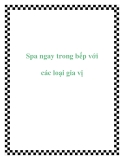 Spa ngay trong bếp với các loại gia vị