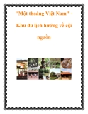 "Một thoáng Việt Nam" Khu du lịch hướng về cội nguồn