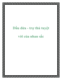 Dầu dừa là trợ thủ tuyệt vời của nhan sắc