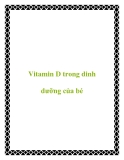 Vitamin D trong dinh dưỡng của bé