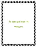 Ăn dặm giai đoạn 6-8 tháng (2)