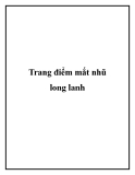 Trang điểm mắt nhũ long lanh