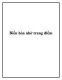 Biến hóa nhờ trang điểm