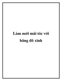 Làm mới mái tóc với băng đô xinh