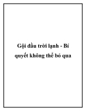 Gội đầu trời lạnh và Bí quyết không thể bỏ qua