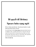 Bí quyết để Britney Spears luôn rạng ngời