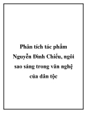 Phân tích tác phẩm Nguyễn Đình Chiểu, ngôi sao sáng trong văn nghệ của dân tộc