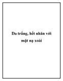 Da trắng, hết nhăn với mặt nạ xoài