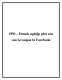 ipo – doanh nghiệp phá sản sau groupon là fac