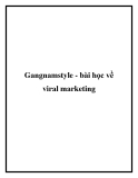 Gangnamstyle - bài học về viral marketing