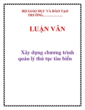 LUẬN VĂN:  Xây dựng chương trình quản lý thủ tục tàu biển