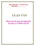 LUẬN VĂN: Hạch toán kế toán vốn bằng tiền tại công ty Cổ Phần Việt Xô