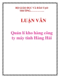  LUẬN VĂN: Quản lí kho hàng công ty máy tính Hàng Hải